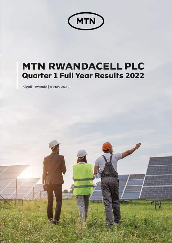 Mtn Rwandacell Plc 2022 Interim Results For The First Quarter
