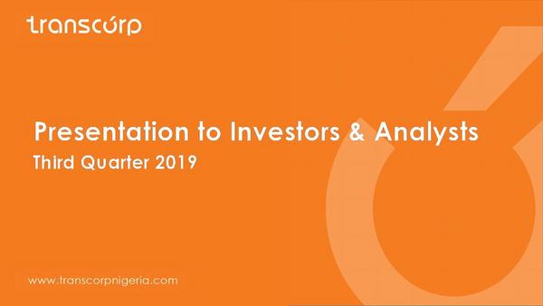Transnational Corporation Of Nigeria Plc 2019 Presentation Results For The Third Quarter