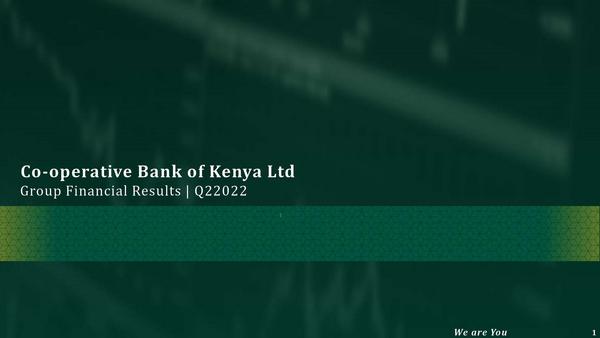 The Co-operative Bank Of Kenya Limited 2022 Presentation Results For The Second Quarter