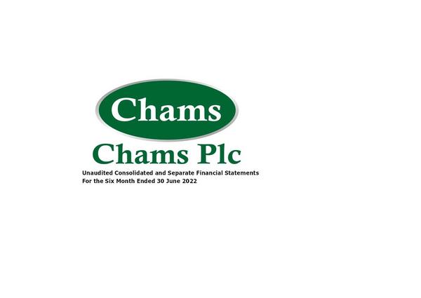 Chams Plc 2022 Interim Results For The Half Year